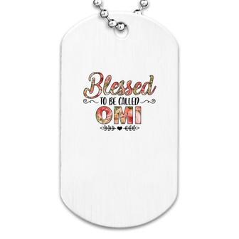 Flower Blessed To Be Called Omi Dog Tag | Mazezy