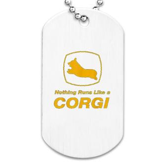 Funny Corgi Nothing Runs Like A Corgi Dog Tag | Mazezy