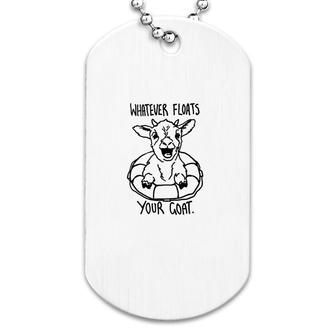 Funny Goat Whatever Float Dog Tag | Mazezy