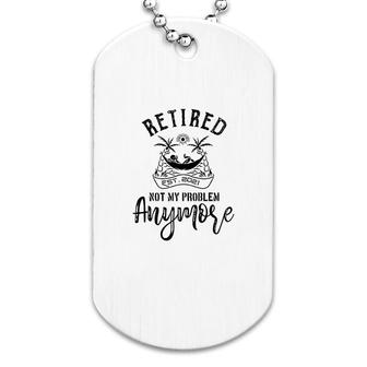 Funny Retirement Gift Retired Dog Tag | Mazezy