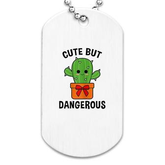 Gardening Cactus Cute But Dangerous Dog Tag | Mazezy