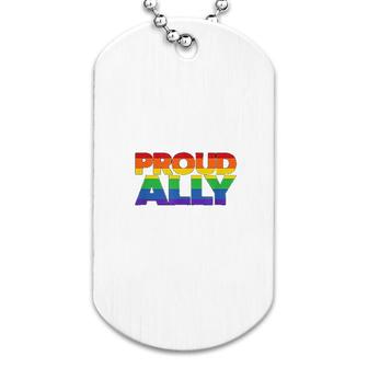 Gay Pride Ally Lgbt Friends Proud Ally Dog Tag | Mazezy