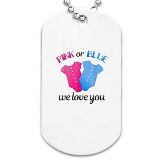 Gender Reveal Pink Or Blue We Love You Dog Tag | Mazezy AU
