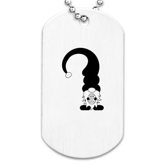 Gnomes Great Gift Dog Tag | Mazezy