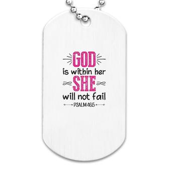 God Is Within Her She Will Not Fail Dog Tag | Mazezy
