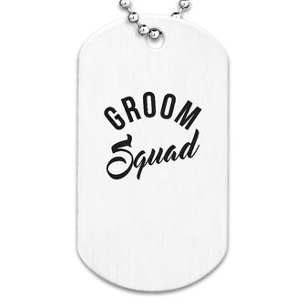 Groom Squad Funny Bachelor Dog Tag | Mazezy