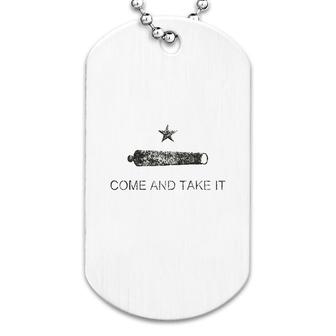 Grungy Texas Come And Take It Flag Dog Tag | Mazezy CA