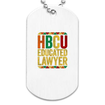 Hbcu Educated Lawyer Historical Black Dog Tag | Mazezy