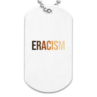 Human Eracism Colorful Graphic Art Dog Tag | Mazezy