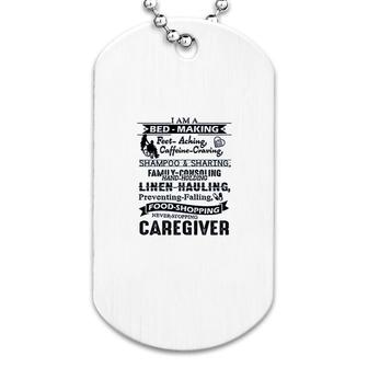 I Am A Caregiver Dog Tag | Mazezy