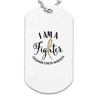 I Am A Fighter Childhood Awareness Dog Tag | Mazezy CA