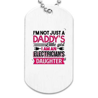 I Am An Electrician Daughter Dog Tag | Mazezy