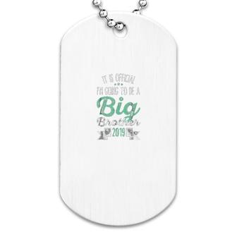 I Am Going To Be A Big Brother Dog Tag | Mazezy