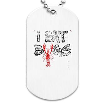 I Eat Bugs Dog Tag | Mazezy