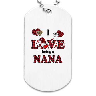 I Love Being A Nana Dog Tag | Mazezy