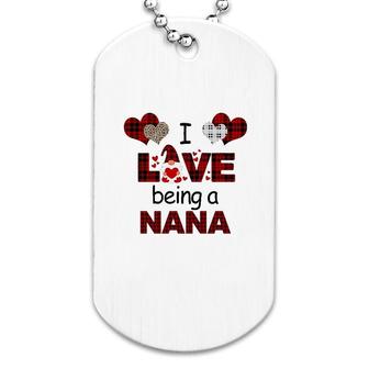 I Love Being A Nana Plaid Heart Dog Tag | Mazezy