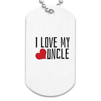 I Love My Uncle Dog Tag | Mazezy