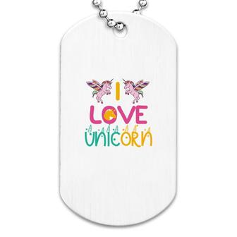 I Love Unicorn Dog Tag | Mazezy