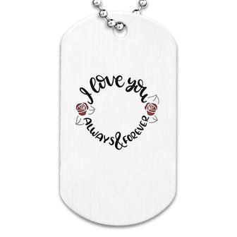 I Love You Engagement Valentine Day Dog Tag | Mazezy