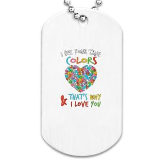 I See Your True Colors Hands Heart Dog Tag | Mazezy