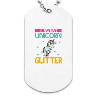 I Sweat Unicorn Glitter Dog Tag | Mazezy