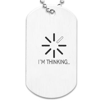 Im Thinking Funny Computer Nerd Geek Dog Tag | Mazezy