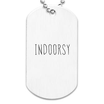 Indoorsy Funny Introvert Dog Tag | Mazezy