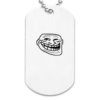 Internet Troll Meme Dog Tag | Mazezy