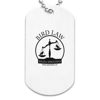Kelly And Associates Gift Bird Law Dog Tag | Mazezy