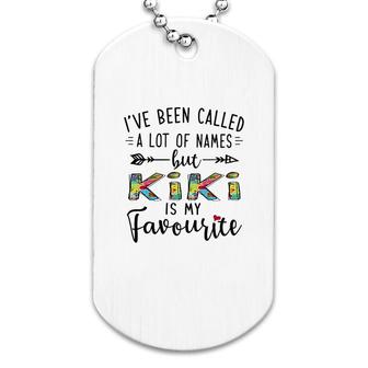 Kiki Is My Favourite Name Dog Tag | Mazezy
