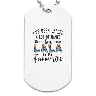 Lala Is My Favourite Name Dog Tag | Mazezy