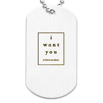Leave Me Alone Introvert Dog Tag | Mazezy