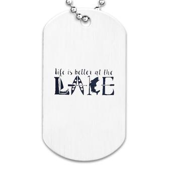 Life Is Better At The Lake Dog Tag | Mazezy