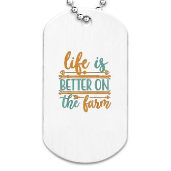 Life Is Better On The Farm Dog Tag | Mazezy