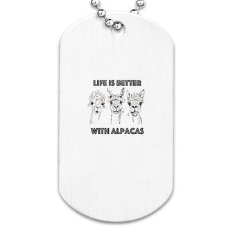 Life Is Better With Alpacas Dog Tag | Mazezy