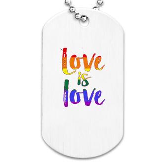 Love Is Love Lgbt Pride Dog Tag | Mazezy AU