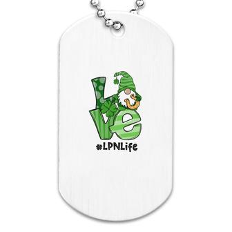 Love St Patrick's Day Lpn Dog Tag | Mazezy