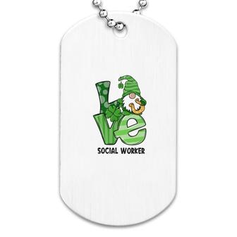 Love St Patrick's Day Social Worker Dog Tag | Mazezy