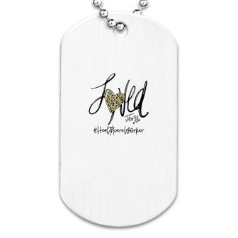 Loved Leopard Heart Healthcare Worker Dog Tag | Mazezy