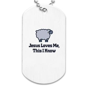 Loves Me This I Know Christian Dog Tag