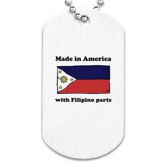 Made In America With Filipino Parts Dog Tag | Mazezy