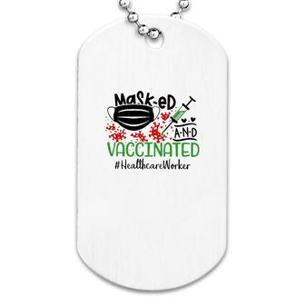 Masked And Vaccinated Healthcare Worker Dog Tag | Mazezy