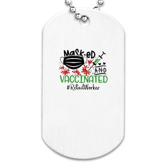 Masked And Vaccinated Retail Worker Dog Tag | Mazezy
