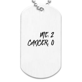 Me 2 Canker 0 Beat Dog Tag | Mazezy