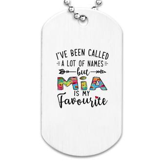 Mia Is My Favourite Name Dog Tag | Mazezy