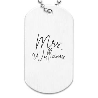 Mrs Williams Dog Tag | Mazezy