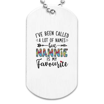 Nannie Is My Favourite Name Dog Tag | Mazezy