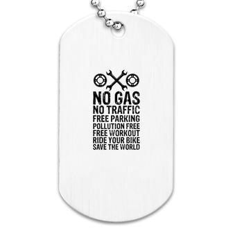 No Gas No Traffic Cycling Dog Tag | Mazezy
