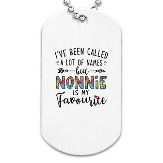 Nonnie Is My Favourite Name Dog Tag | Mazezy