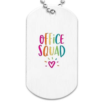 Office Squad Administrative Assistant Gift School Secretary Dog Tag | Mazezy